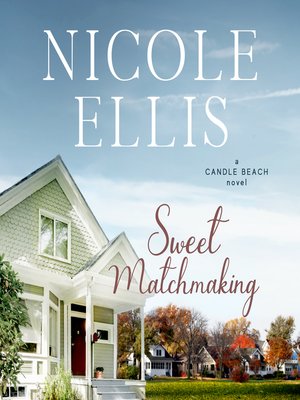 cover image of Sweet Matchmaking, Candle Beach #6